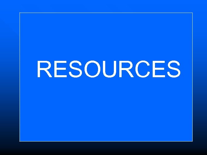 More on IQ studies RESOURCES 