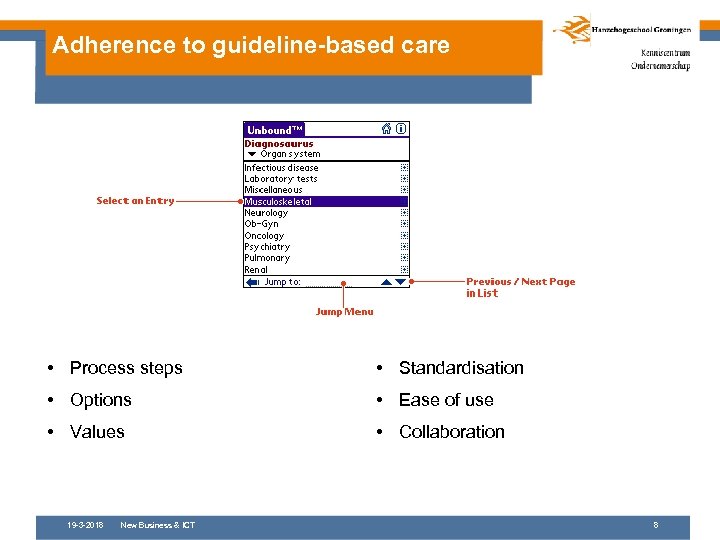 Adherence to guideline-based care • Process steps • Standardisation • Options • Ease of
