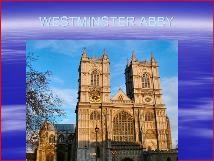 WESTMINSTER ABBY 