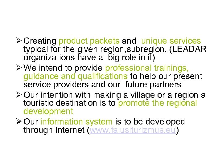  Creating product packets and unique services typical for the given region, subregion, (LEADAR
