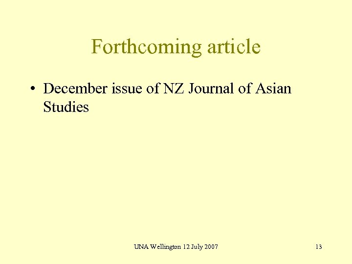 Forthcoming article • December issue of NZ Journal of Asian Studies UNA Wellington 12