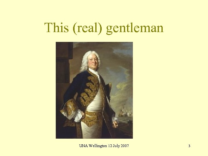 This (real) gentleman UNA Wellington 12 July 2007 3 