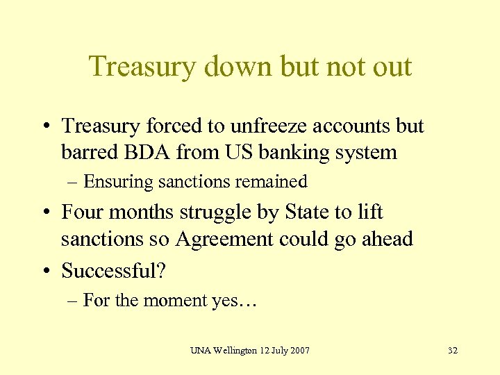 Treasury down but not out • Treasury forced to unfreeze accounts but barred BDA