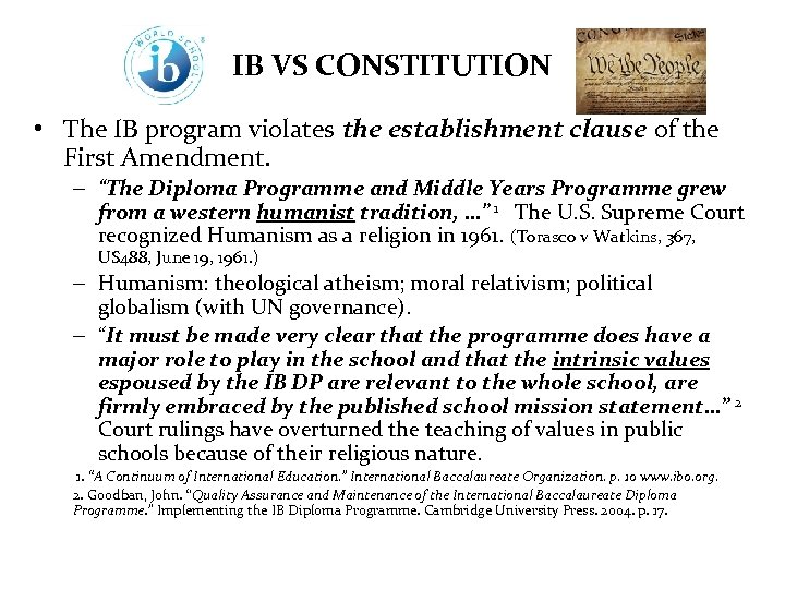 IB VS CONSTITUTION • The IB program violates the establishment clause of the First