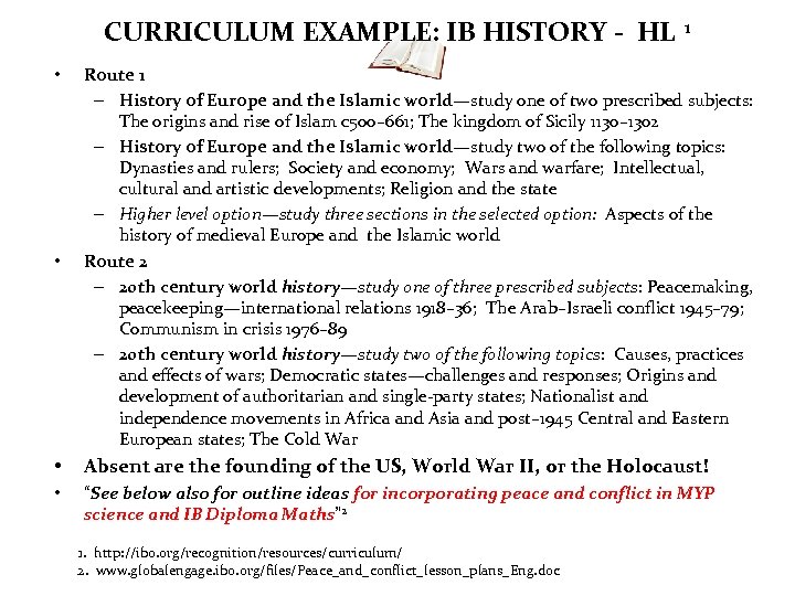 CURRICULUM EXAMPLE: IB HISTORY - HL 1 • Route 1 – History of Europe
