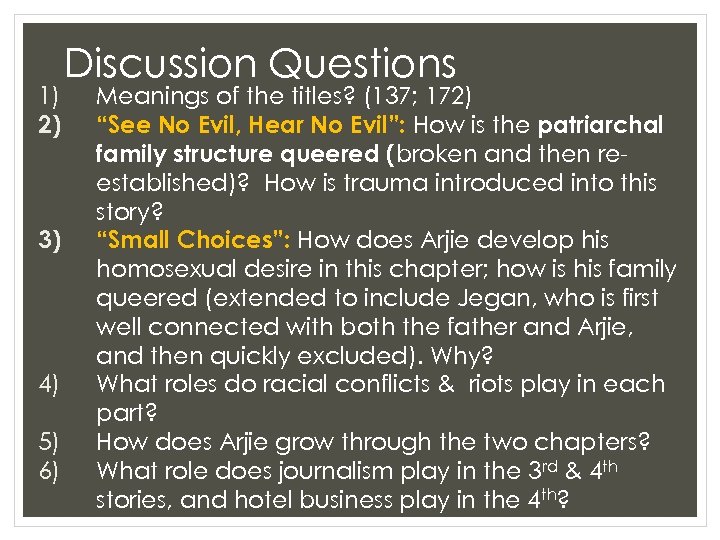 1) 2) 3) 4) 5) 6) Discussion Questions Meanings of the titles? (137; 172)