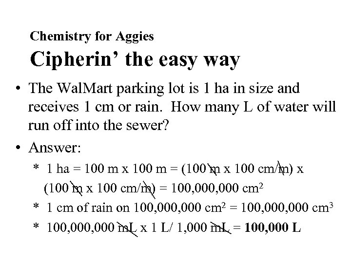 Chemistry for Aggies Cipherin’ the easy way • The Wal. Mart parking lot is