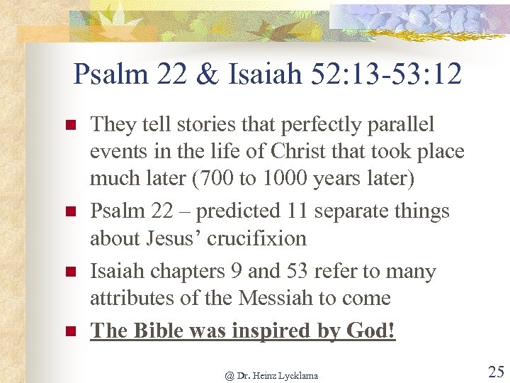 Psalm 22 & Isaiah 52: 13 -53: 12 n n They tell stories that