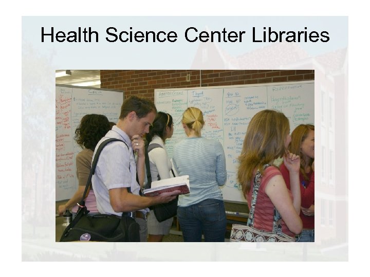 Health Science Center Libraries 
