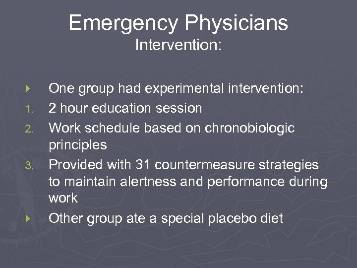 Emergency Physicians Intervention: One group had experimental intervention: 1. 2 hour education session 2.