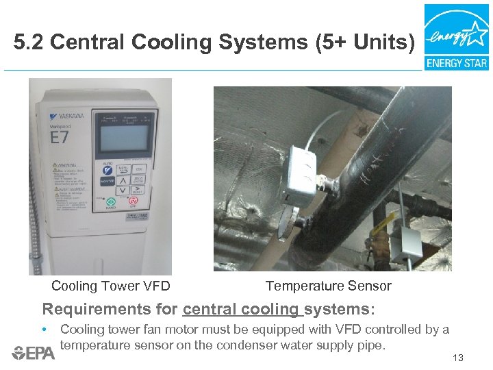 5. 2 Central Cooling Systems (5+ Units) Cooling Tower VFD Temperature Sensor Requirements for