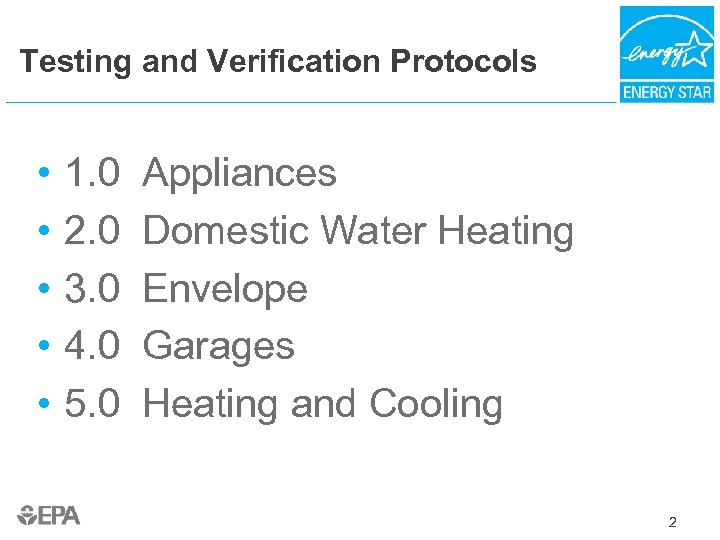 Testing and Verification Protocols • • • 1. 0 2. 0 3. 0 4.