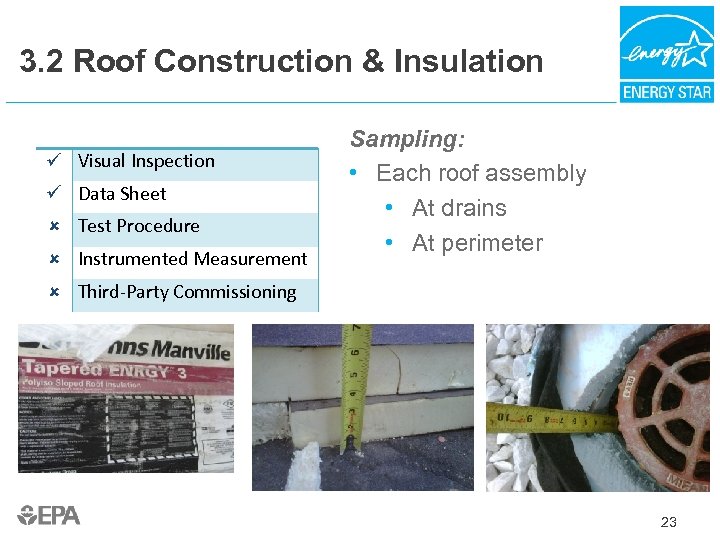 3. 2 Roof Construction & Insulation Visual Inspection Data Sheet Test Procedure Instrumented Measurement