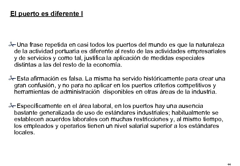 El puerto es diferente I #Una frase repetida en casi todos los puertos del