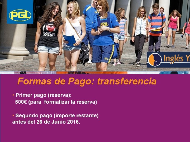 Formas de Pago: transferencia 