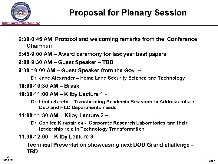 Proposal for Plenary Session http: //www. gomactech. net 8: 30 -8: 45 AM Protocol