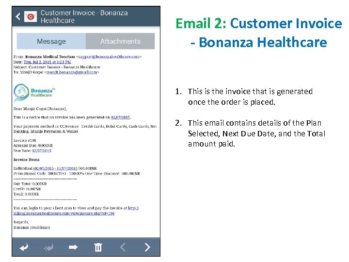 Email 2: Customer Invoice - Bonanza Healthcare 1. This is the invoice that is
