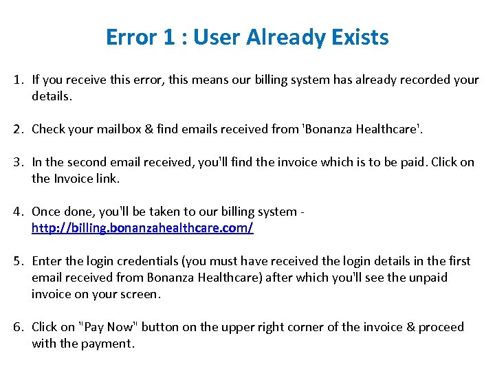 Error 1 : User Already Exists 1. If you receive this error, this means