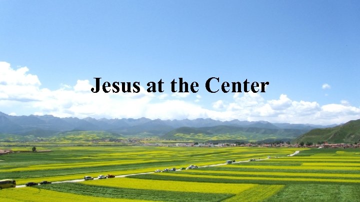Jesus at the Center 