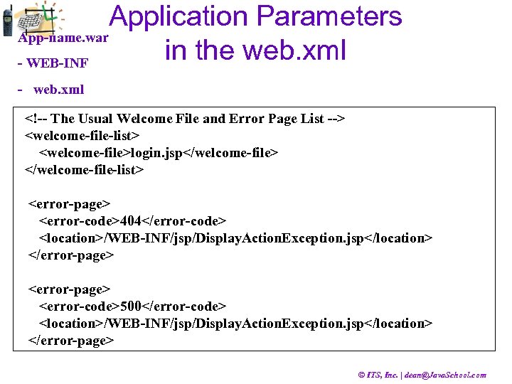 Application Parameters App-name. war in the web. xml - WEB-INF - web. xml <!--