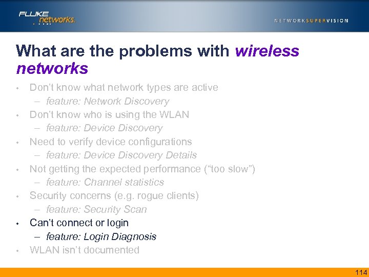 What are the problems with wireless networks • • Don’t know what network types