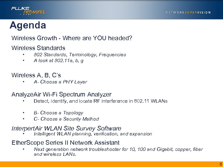 Agenda Wireless Growth - Where are YOU headed? Wireless Standards • • 802 Standards,