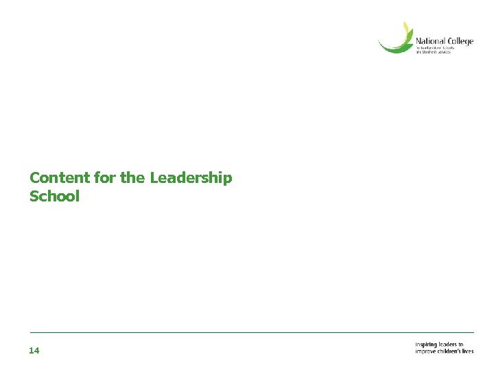 Content for the Leadership School 14 