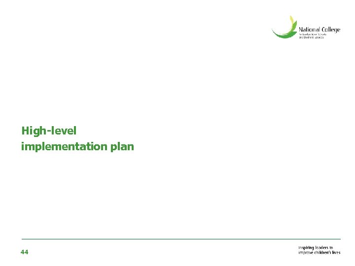 High-level implementation plan 44 