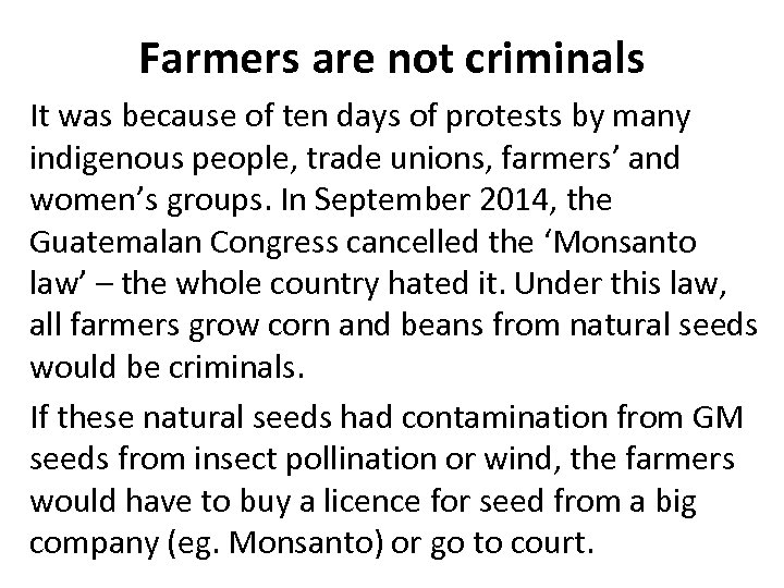 Farmers are not criminals It was because of ten days of protests by many