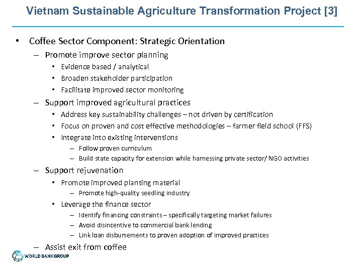 Vietnam Sustainable Agriculture Transformation Project [3] • Coffee Sector Component: Strategic Orientation – Promote