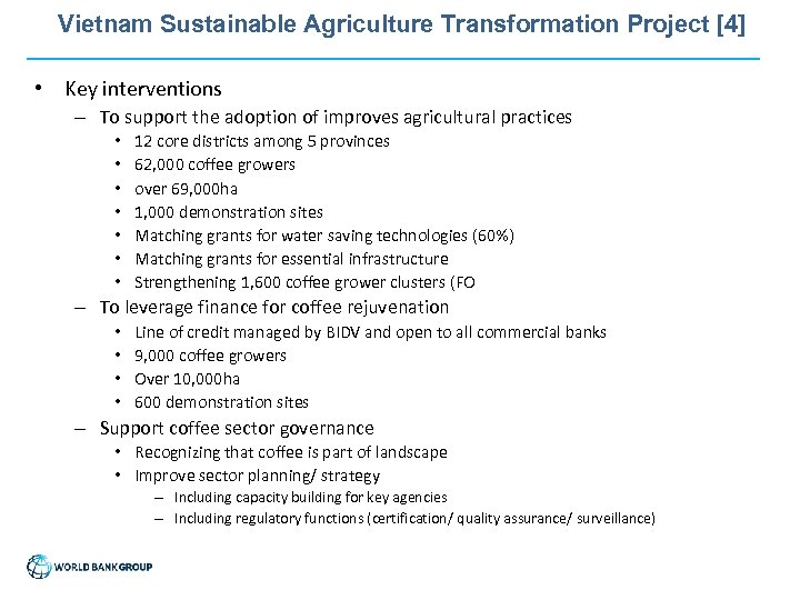 Vietnam Sustainable Agriculture Transformation Project [4] • Key interventions – To support the adoption