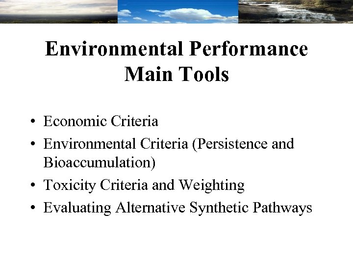 CHAPTER 7 ENVIRONMENTAL PERFORMANCE EVALUATION Ideas For