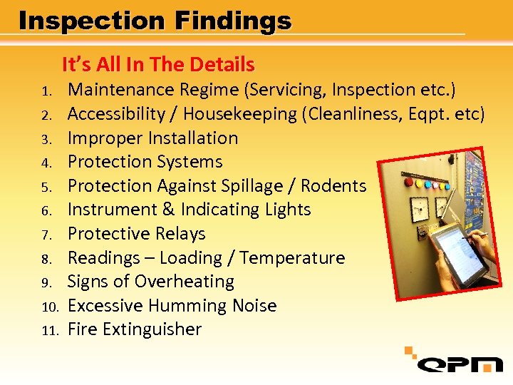 Inspection Findings It’s All In The Details 1. 2. 3. 4. 5. 6. 7.