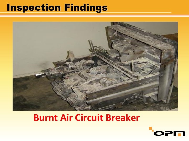 Inspection Findings Burnt Air Circuit Breaker 