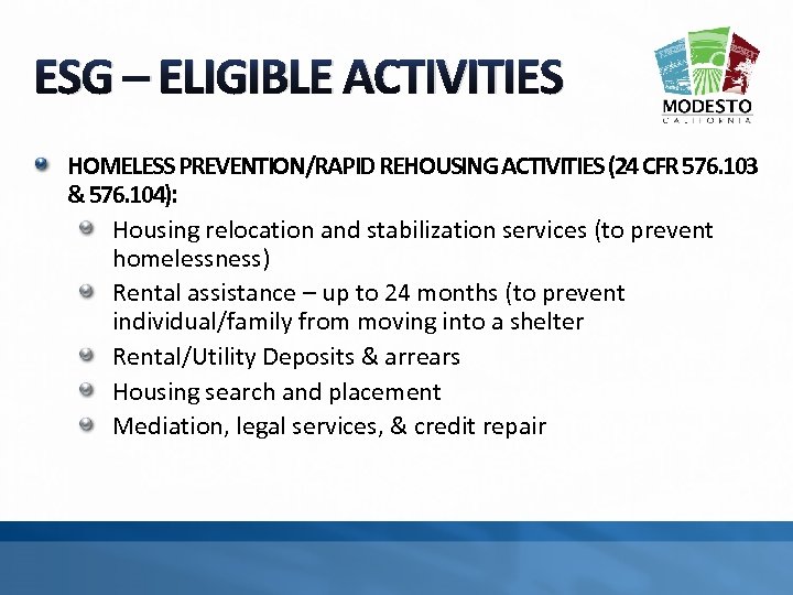 ESG – ELIGIBLE ACTIVITIES HOMELESS PREVENTION/RAPID REHOUSING ACTIVITIES (24 CFR 576. 103 & 576.
