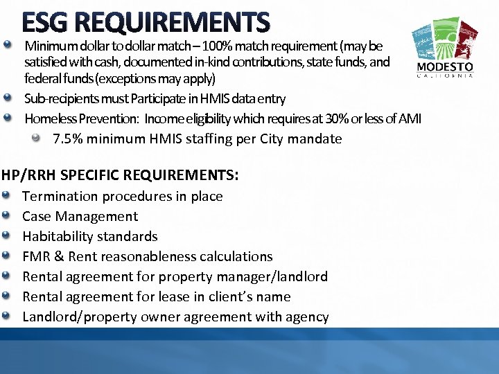 ESG REQUIREMENTS Minimum dollar to dollar match – 100% match requirement (may be satisfied
