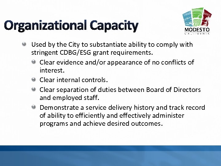 Organizational Capacity Used by the City to substantiate ability to comply with stringent CDBG/ESG
