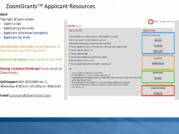 Zoom. Grants. TM Applicant Resources HELP Top right of your screen - Opens a