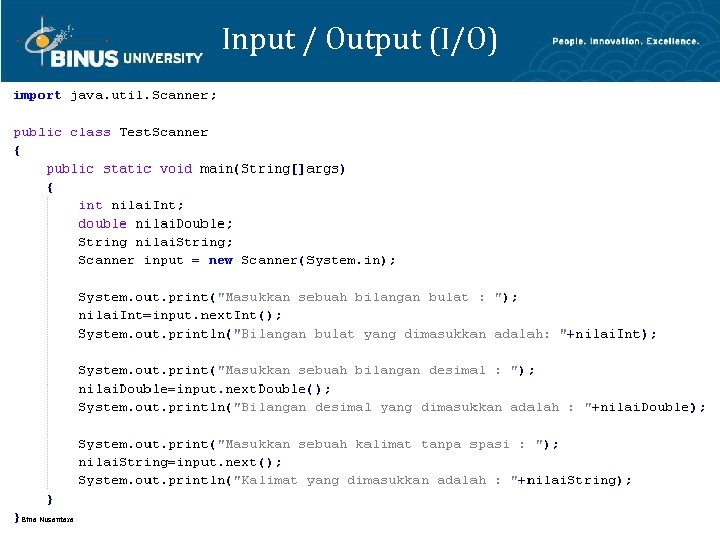 Input / Output (I/O) Bina Nusantara 