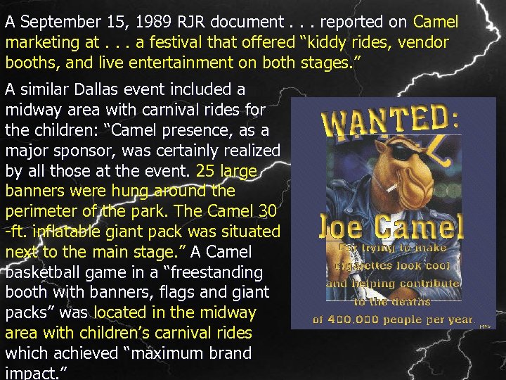 A September 15, 1989 RJR document. . . reported on Camel marketing at. .