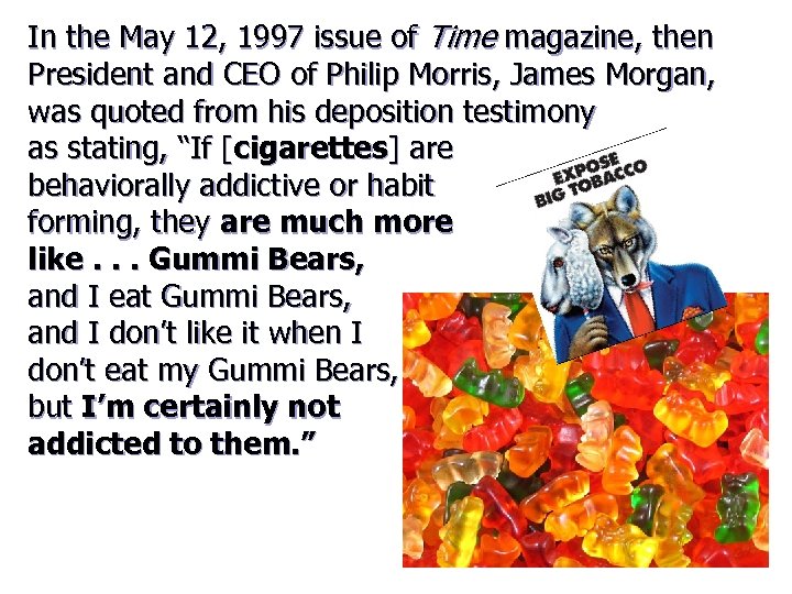 In the May 12, 1997 issue of Time magazine, then President and CEO of