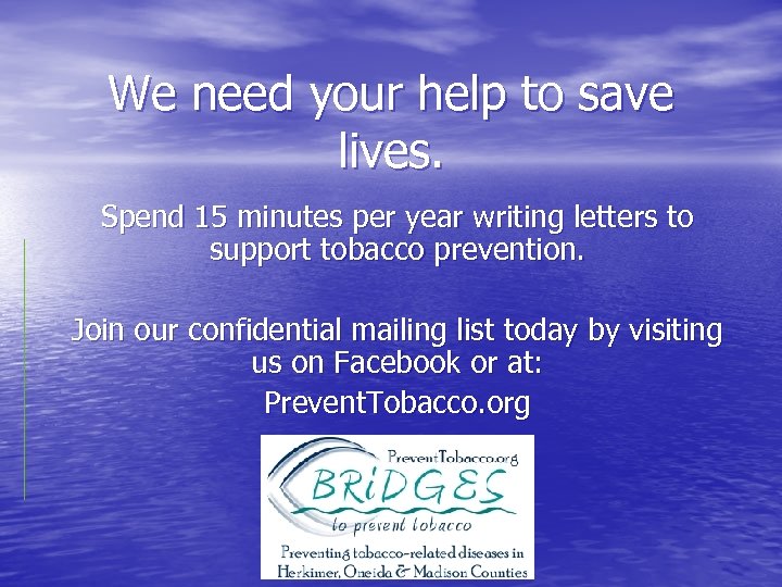 We need your help to save lives. Spend 15 minutes per year writing letters