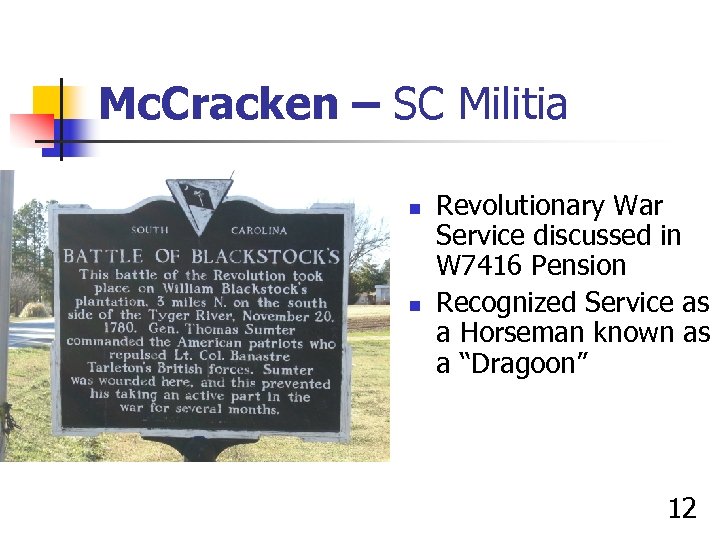 Mc. Cracken – SC Militia n n Revolutionary War Service discussed in W 7416