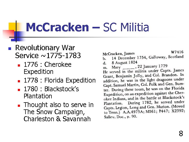 Mc. Cracken – SC Militia n Revolutionary War Service ~1775 -1783 n n 1776