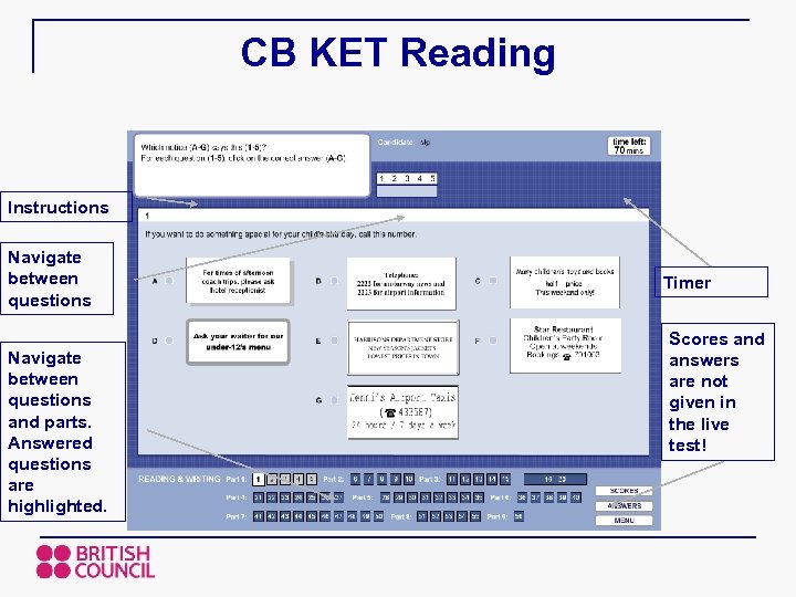 CB KET Reading Instructions Navigate between questions and parts. Answered questions are highlighted. Timer