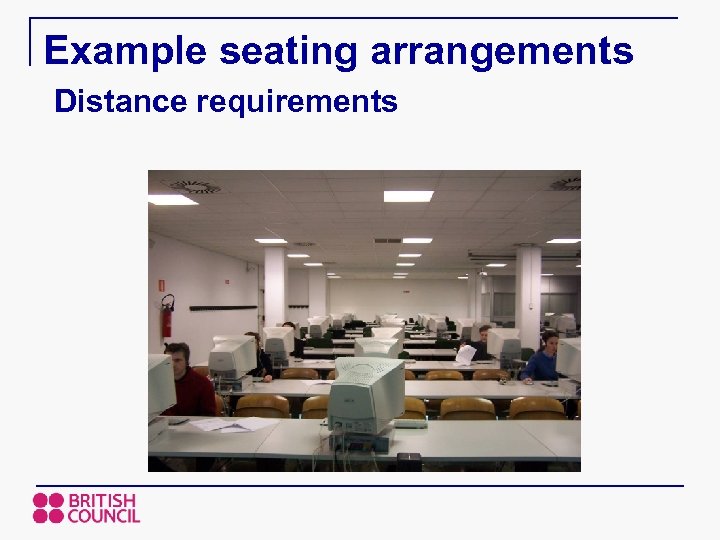 Example seating arrangements Distance requirements 