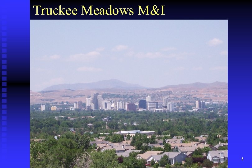 Truckee Meadows M&I 8 