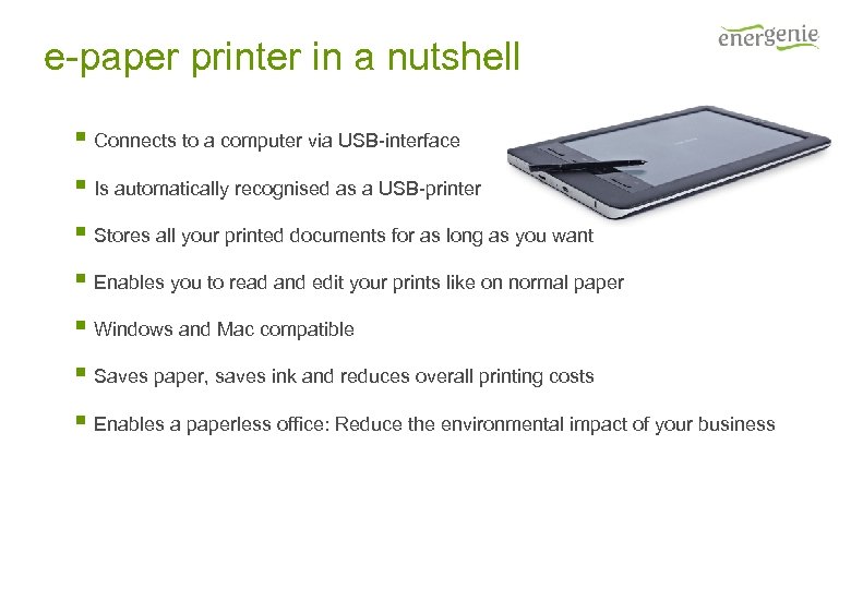 e-paper printer in a nutshell § Connects to a computer via USB-interface § Is