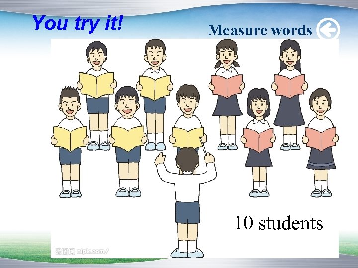 You try it! Measure words 10 students 