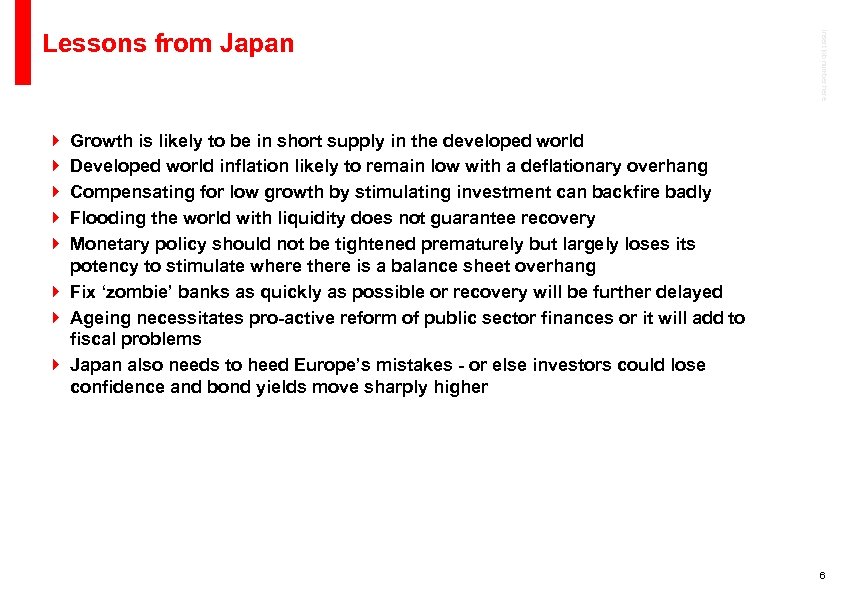 Insert job number here Lessons from Japan } } } Growth is likely to